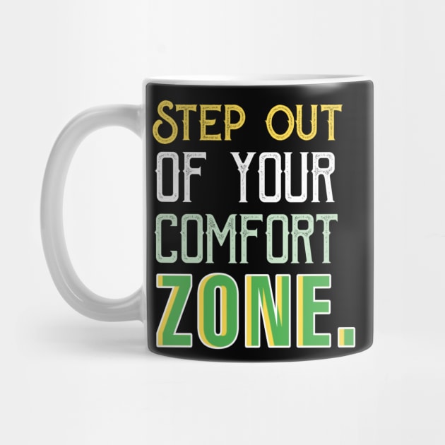 Step out of your comfort zone. by Asianboy.India 